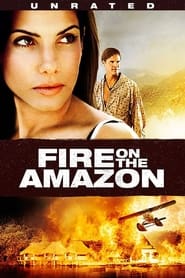 Fire on the Amazon постер