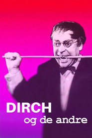 Dirch og de andre