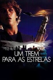 Poster Um Trem para as Estrelas