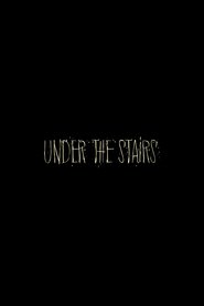 Poster Under the Stairs 2017