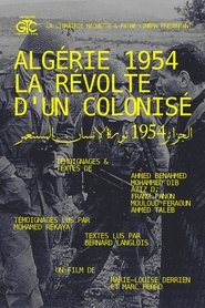 Algeria 1954, The Revolt Of A Colonized (1974)