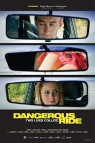 Full Cast of Dangerous Ride