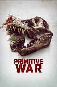 Primitive War (2025) Online Subtitrat in Romana