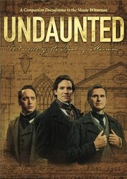 Undaunted: Witnesses of the Book of Mormon (2022)