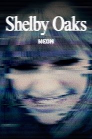 Shelby Oaks (2025)