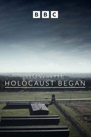 How the Holocaust Began streaming