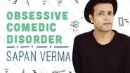 Sapan Verma: Obsessive Comedic Disorder en streaming