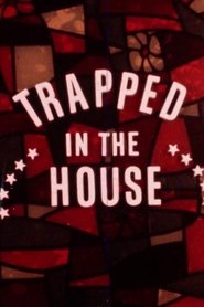 Poster Trapped in the House 1970