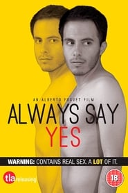 Always Say Yes постер