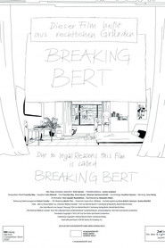 Due to Legal Reasons This Film Is Called Breaking Bert