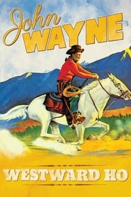 Watch Westward Ho Full Movie Online 1935