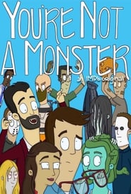 You're Not a Monster постер