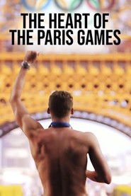 The Heart of the Paris Games (2024)