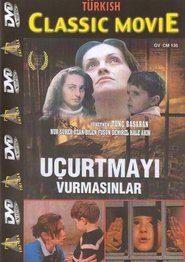 Uçurtmayı Vurmasınlar 1989 Stream Deutsch HD