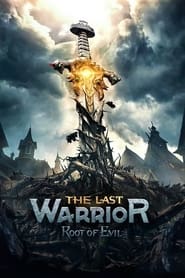 Lk21 The Last Warrior: Root of Evil (2021) Film Subtitle Indonesia Streaming / Download