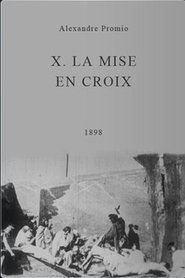 Poster X. La mise en croix