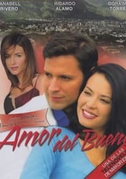 Amor Del Bueno - Season 1 Episode 36