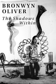 Bronwyn Oliver: The Shadows Within (2021)