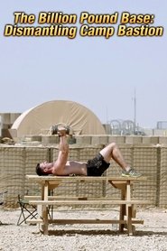 The Billion Pound Base: Dismantling Camp Bastion 2014 Безплатен неограничен достъп