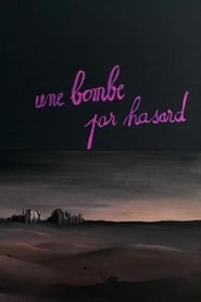Poster Une bombe par hasard…