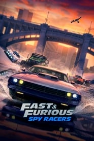 Poster Fast & Furious Spy Racers - Season 5 Episode 6 : Ex Machina 2021