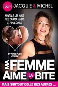 Ma femme aime la bite