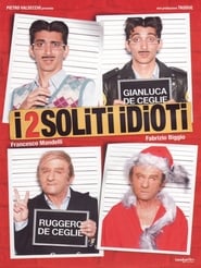فيلم I 2 soliti idioti 2012 مترجم اونلاين