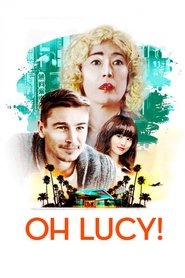 Oh Lucy! Oh Lucy!