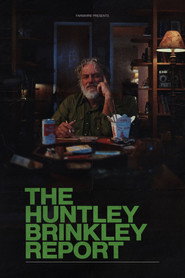 The Huntley Brinkley Report