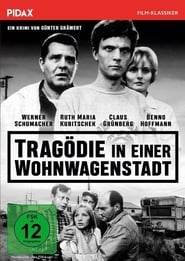 Poster Tragödie in einer Wohnwagenstadt