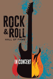 Rock & Roll Hall Of Fame - In Concert
