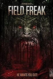 Field Freak (2016) Field Freak (2016)