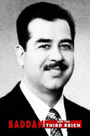 Saddam and the Third Reich (2005)
