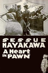 A Heart in Pawn 1919