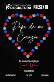 Pepe de mi Corazón (2025)