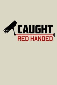 Caught Red Handed Season 7 Episode 8