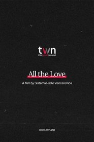All the Love