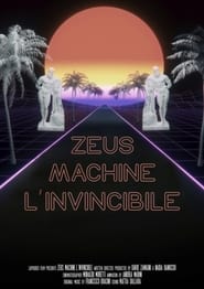 Zeus Machine. L'invincibile