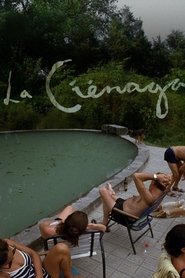 La Ciénaga (2001)