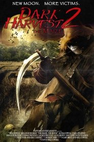 Dark Harvest II: The Maize 映画 ストリーミング - 映画 ダウンロード