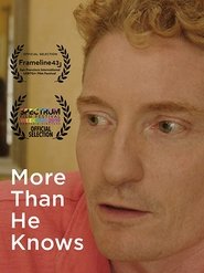 More Than He Knows (2019) More Than He Knows (2019)