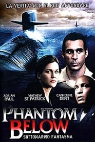 Phantom below – Sottomarino fantasma (2005)