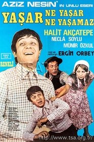 Yaşar Ne Yaşar Ne Yaşamaz