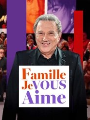 Famille je vous aime (2025)