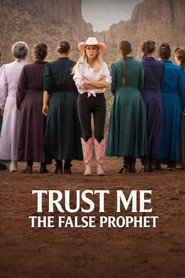 Trust Me: The False Prophet