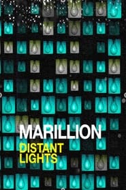 Marillion: Distant Lights streaming