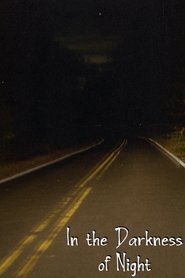 In the Darkness of Night (2024)