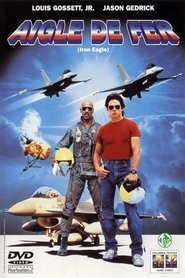 regarder Aigle de fer en streaming film Aigle de fer streaming