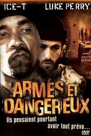 Armés et dangereux streaming