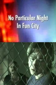 Poster No Particular Night in Fun City